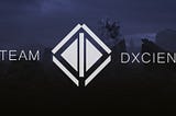 DXCIENT CS GOES OFFICIAL