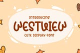 Westview Font