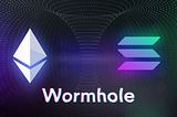 Wormhole — Solana / Ethereum Bridge (Bukas na ang pagrehistro para sa hackathon!)