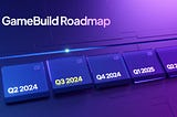 GameBuild Unveils Updated Roadmap