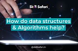 data structures & Algorithms help?