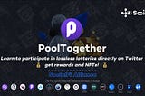 SocialFi｜Use PoolTogether via Mask to participate in lossless lotteries on Twitter