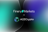 A2ZCrypto selected FM Liquidity Match as key digital asset technology for OTC crypto operations