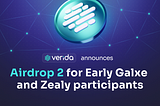 Verida Announces 2,200,000 VDA Airdrop 2 for Early Galxe and Zealy Campaign Participants