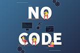 All About No Code Development