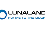 LUNALAND Is Planning To Hype Out The Market With Its Crucial Future Plannings