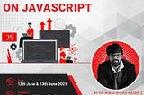 Summer Training Program| Javascript Workshop