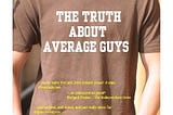 the-truth-about-average-guys-1253565-1