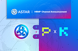 New HRMP Channels Have Opened Between Phala Network and Astar Network