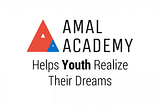 My Journey at Amal Academy (Positive Reflection)