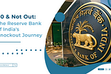 The Reserve Bank of India: A 90-Year Journey of Guiding the Nation’s Economy