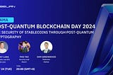 AMA — The Security of Stablecoins through Post-Quantum Cryptography
