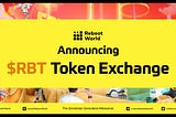 Announcing $RBT Token Exchange