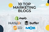 top 10 marketing blogs to take inspiration