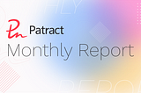 Patract Monthly Report, September