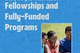 Everything to know About Fellowships and Fully Funded Programs