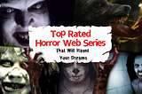 Hollywood Horror Web Series That Will Haunt Your Dreams