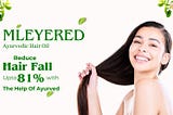 Discover the Transformative Power of Mleyered Ayurvedic Hair Oil