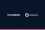 VoxoDeus Integrates Chainlink VRF to Power NFT Mints and the Omega Key Game