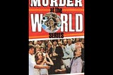 murder-at-the-world-series-tt0076424-1