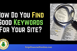 The Basics Of Keyword Research For Affiliate Marketing