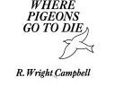 Where Pigeons Go to Die | Cover Image