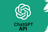 How to Use ChatGPT API with Ruby on Rails: A Step-by-Step