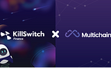 KillSwitch.Finance X Multichain