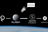 Connecting Cosmos to Polkadot through Plasm Network: The MVP of Plasm Network’s Secret Network…