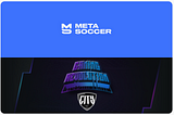 MetaSoccer X City Esports: The Metaverse Goes Pro