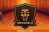 AW3 and AW3SHIELD: Ushering in a New Era of Transparency & Bullish Trends in Crypto