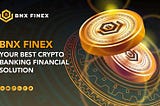 BNX FINEX-BUY & SELL CRYPTO IN MINUTES