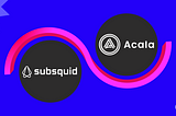 Subsquid Now Supports Acala, Bringing Fast and Performant Indexing to Acala DApp Developers