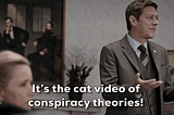 The Best Conspiracy Theories