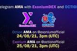 ExoniumDEX x OCTION AMA Recap