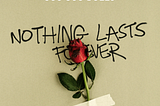 Nothing Lasts Forever by the Goo Goo Dolls
