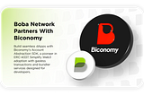 Boba Network now supports Biconomy to Elevate User Experience with Account Abstraction