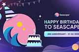 Seascape Second Anniversary Campaigns