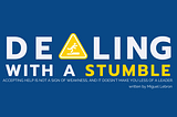 Dealing With A Stumble