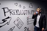 How to improve your personal productivity to achieve more with less effort?