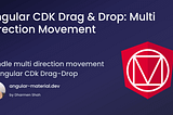 Angular CDK Drag & Drop: Multi Direction Movement