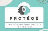 Protégé Mentorship Program, Mentober 1.0- Week 1