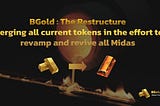 Restructure to merge all current tokens in the effort to revamp and revive all Midas related projects