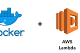 Building , Containerizing and Testing AWS Lambda Function Locally