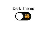 3 Steps To Impress Users By Implementing Dark Theme with JavaScript