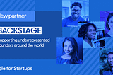 Backstage Accelerator + Google for Startups