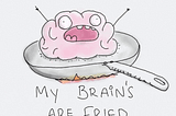 GIF: Brain in a frying pan, screaming.
