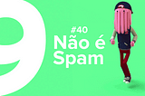 Não é Spam | Diversidade, Felipe Neto e capas de teclado