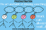 The Psychology of Procrastination: Insights and Solutions