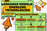 Language Models Emerging Technologies